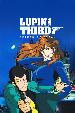 Lupin the Third: Return of Pycal's poster