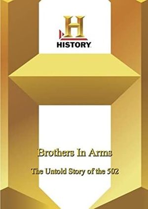 Brothers in Arms: The Untold Story of the 502's poster