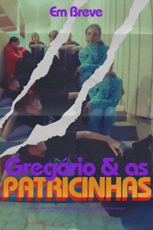 Gregório & as Patricinhas's poster