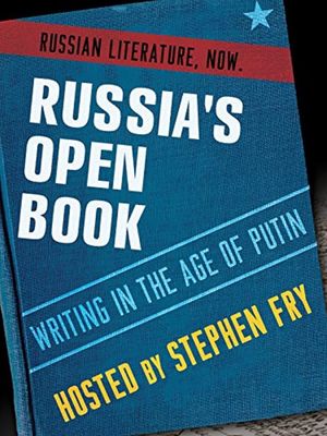 Russia's Open Book: Writing in the Age of Putin's poster