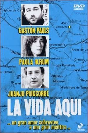 La vida aquí's poster