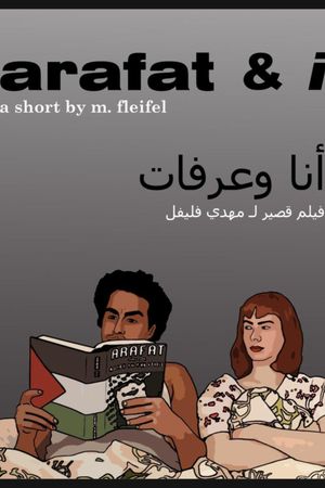 Arafat & I's poster