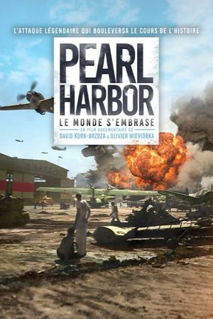 Pearl Harbor, le monde s'embrase's poster