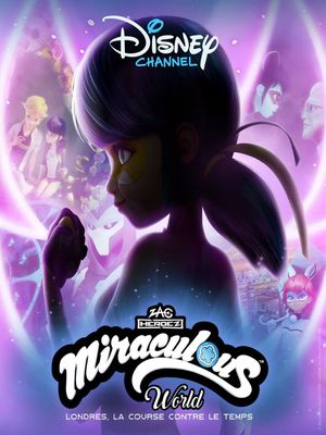 Miraculous World, London: At the Edge of Time's poster