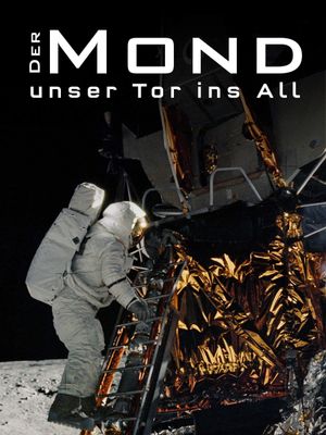 Der Mond - Unser Tor ins All's poster