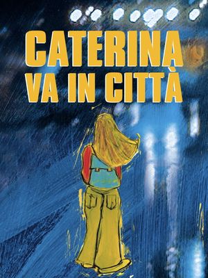 Caterina in the Big City's poster
