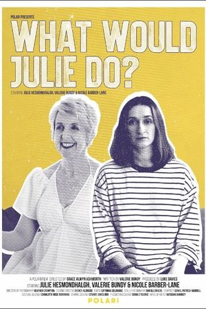 What Would Julie Do?'s poster