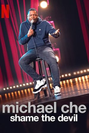 Michael Che: Shame the Devil's poster