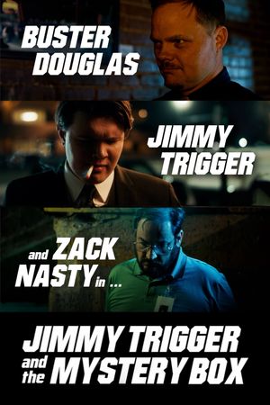 Jimmy Trigger and the Mystery Box's poster