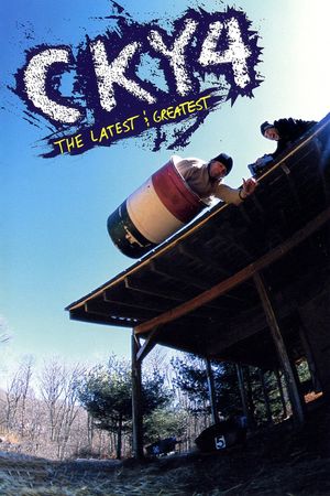 CKY 4: The Latest & Greatest's poster