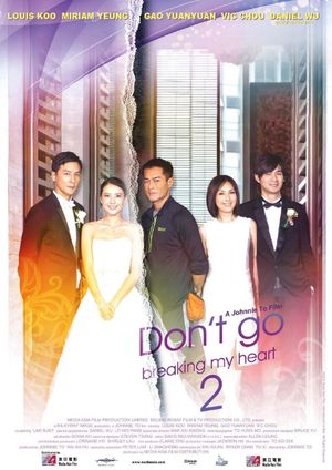 Don't Go Breaking My Heart 2's poster