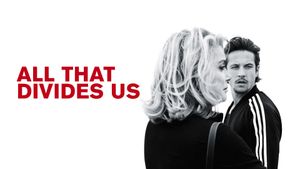 All That Divides Us's poster