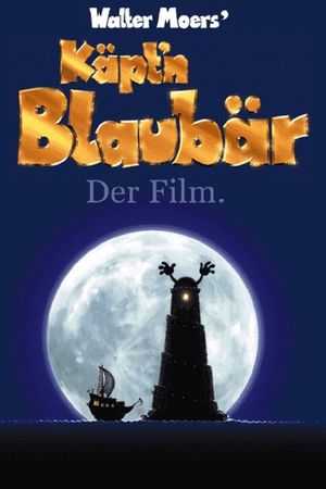 Käpt'n Blaubär - Der Film's poster