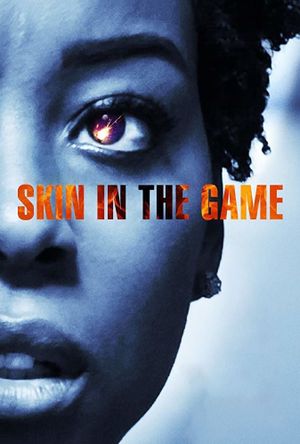 Skin in the Game's poster