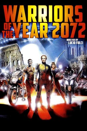 I guerrieri dell'anno 2072's poster