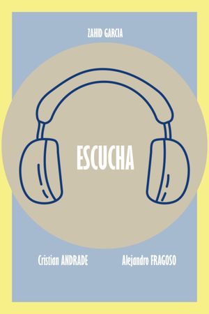ESCUCHA...'s poster