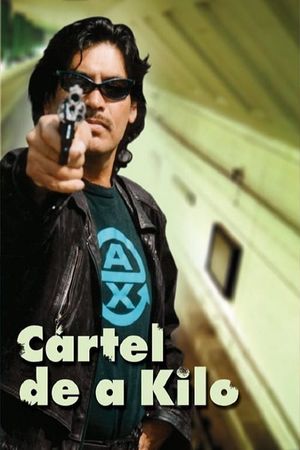 Cartel De A Kilo's poster