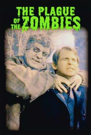 The Plague of the Zombies's poster