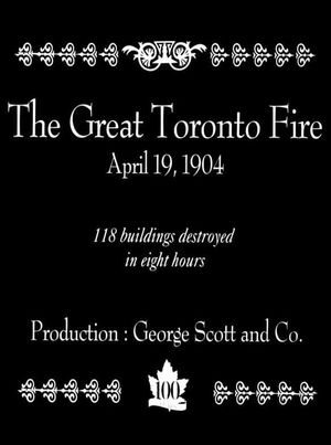 The Great Toronto Fire, Toronto, Canada, April 19, 1904's poster