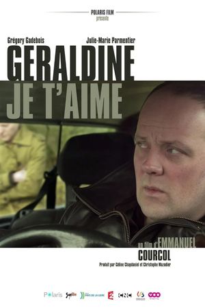 Géraldine je t'aime's poster