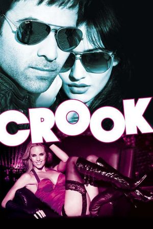 Crook: It's Good to Be Bad's poster