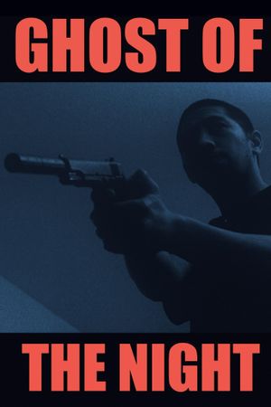 Ghost of the Night's poster