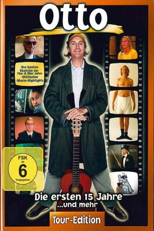 Otto - Die ersten 15 Jahre und mehr! (Goldedition)'s poster