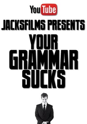 Your Grammar Sucks #100's poster