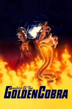 The Hunters of the Golden Cobra's poster