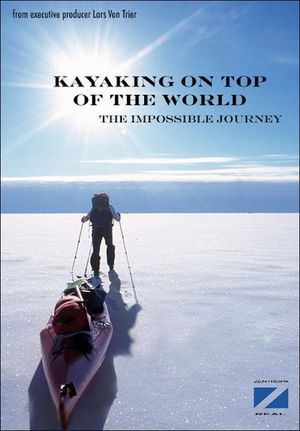 Kayaking On The Top Of The World's poster image
