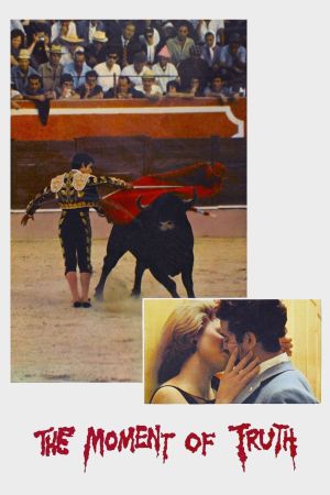 The Moment of Truth's poster