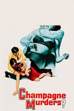 The Champagne Murders's poster
