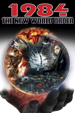 1984: The New World Order's poster