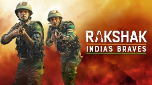 Rakshak - India's Braves's poster