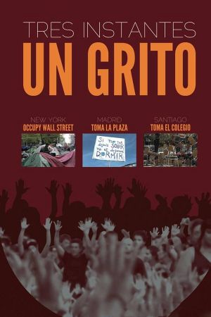 Tres instantes, un grito's poster