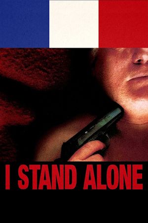 I Stand Alone's poster