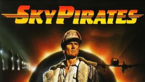 Sky Pirates's poster