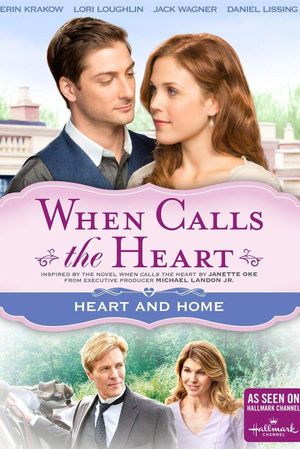When Calls The Heart: Heart And Home's poster