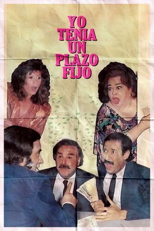 Yo tenía un plazo fijo's poster