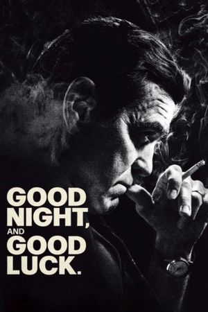 Good Night, and Good Luck.'s poster