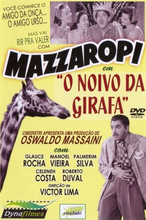 O Noivo da Girafa's poster