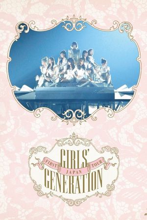 GIRLS' GENERATION ~ First Japan Tour's poster