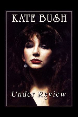 Kate Bush: Under Review's poster