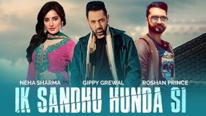 Ik Sandhu Hunda Si's poster