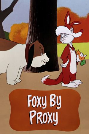 Foxy by Proxy's poster