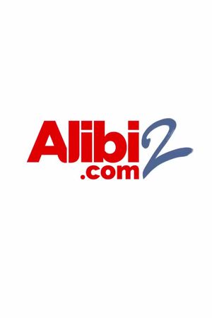 Alibi.com 2's poster