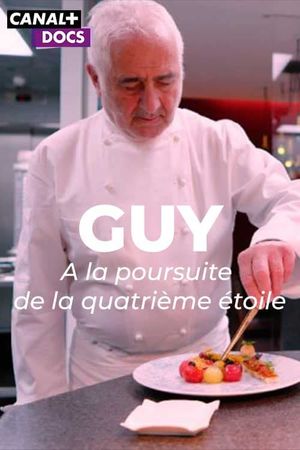 Guy : à la poursuite de la 4ème étoile's poster