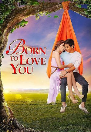 Born to Love You's poster