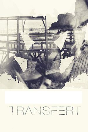 Transfert's poster