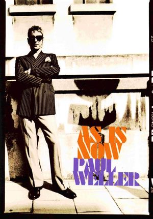 Paul Weller: As Is Now's poster